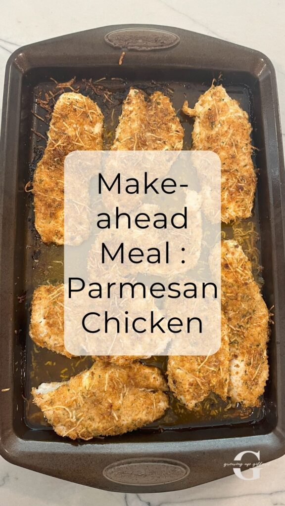 Make-ahead Meal : Parmesan Chicken