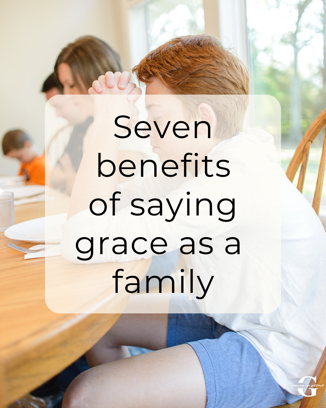 Reasons to pray as a family at mealtimes